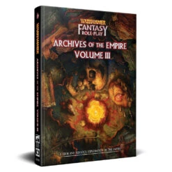 WFRP: Archives Of The Empire Vol. 3