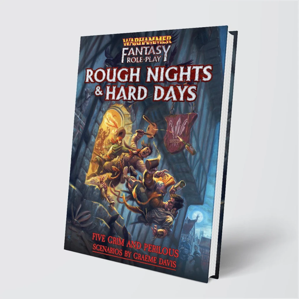 WFRP 4th Edition: Rough Nights & Hard Days 1 WFRP 4th Edition: Rough Nights & Hard Days